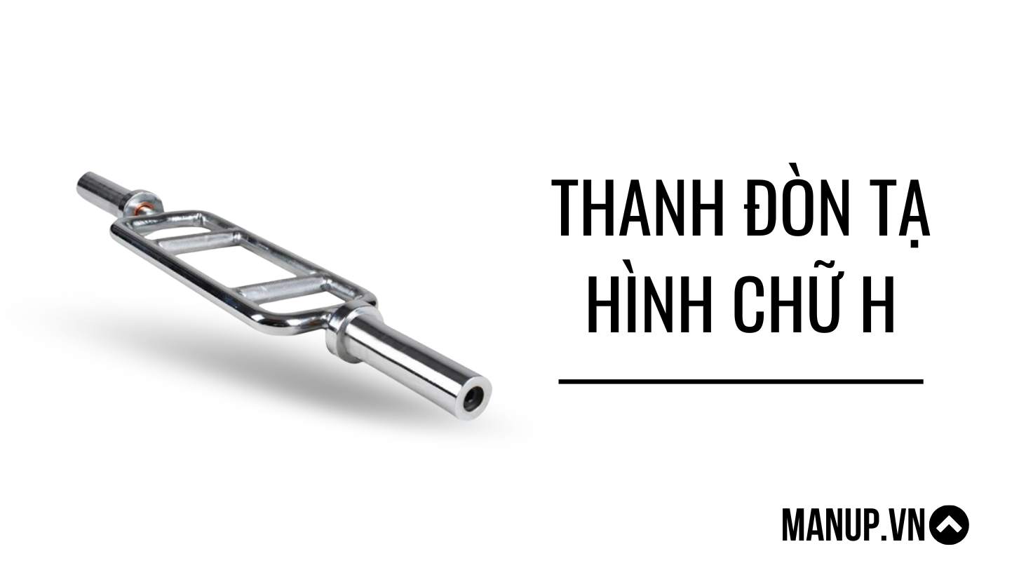 Thanh đòn tạ hình chữ H