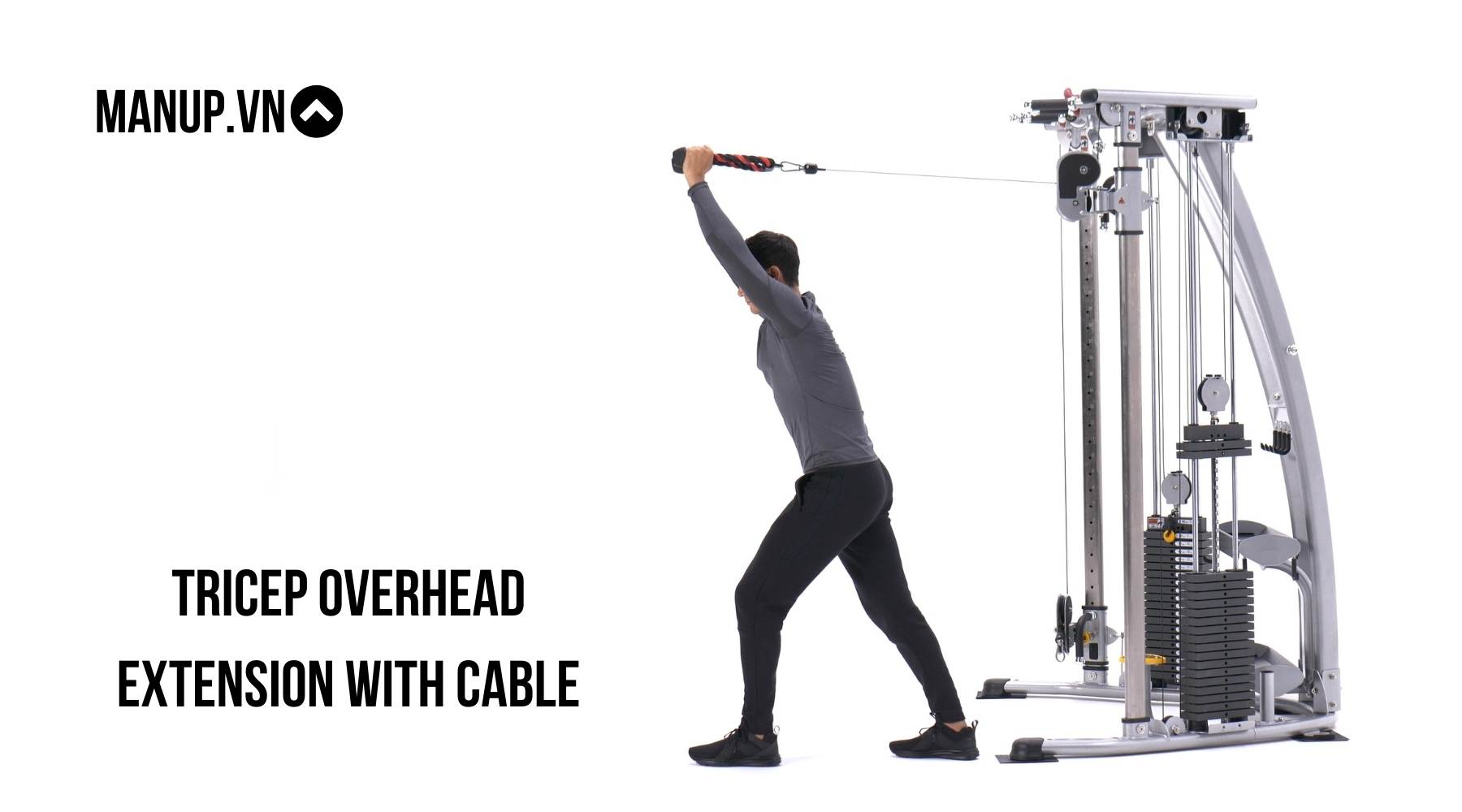 Kéo dây thừng qua đầu (Tricep Overhead Extension With Cable)