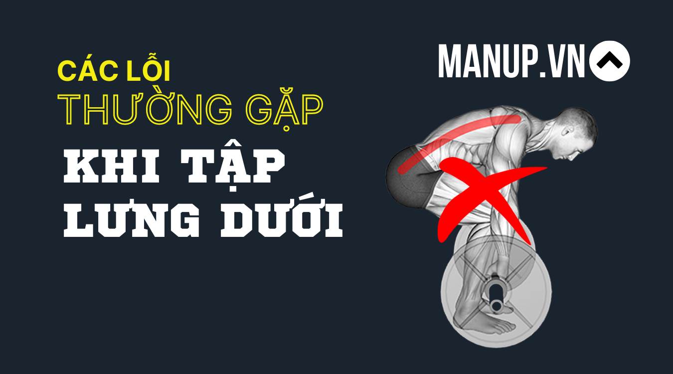 Các lỗi thường gặp khi tập lưng dưới