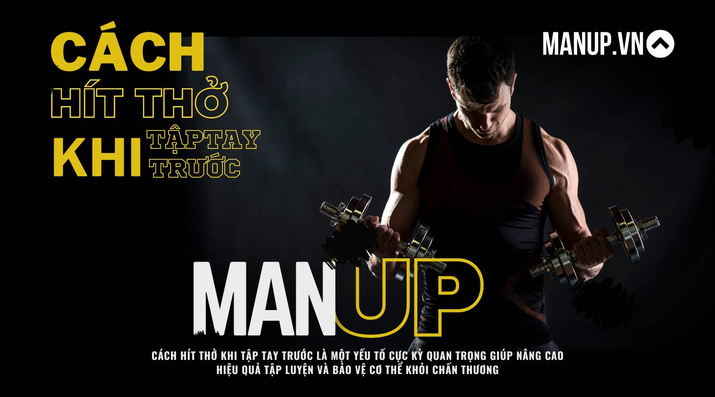 Cách hít thở khi tập tay trước