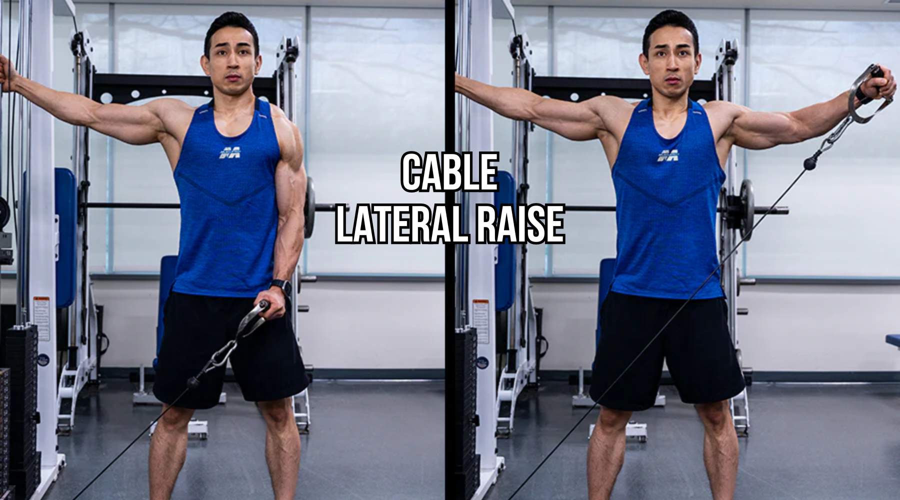 Cable Lateral Raise ( Tập vai giữa bằng dây cáp )