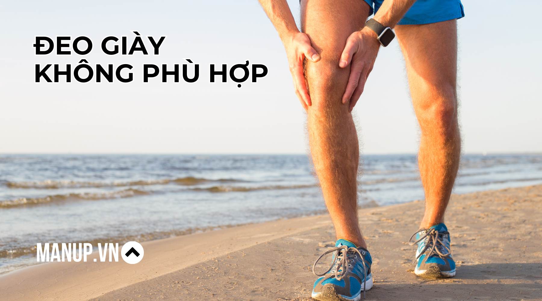 Đeo giày không phù hợp