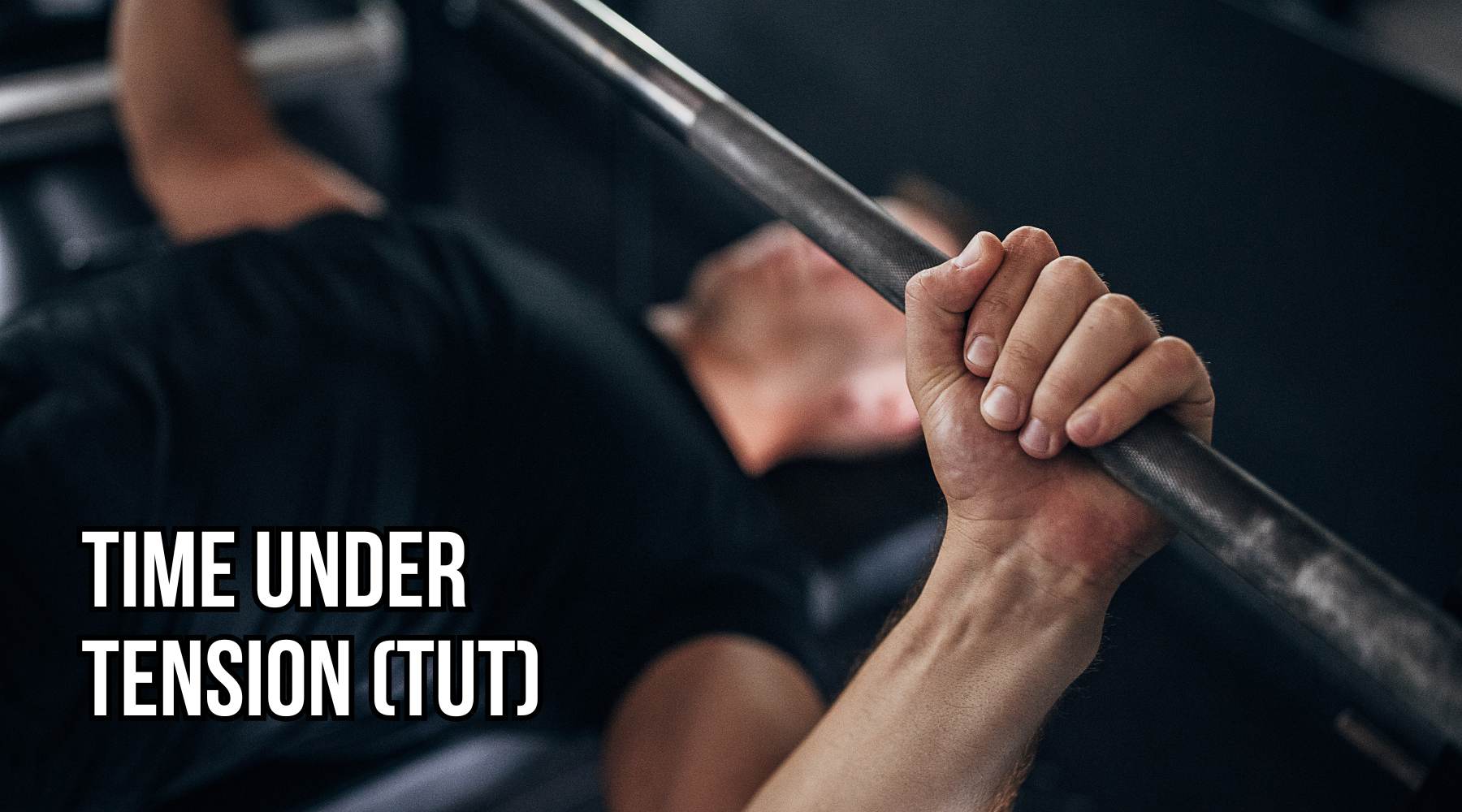 Time Under Tension (TUT)