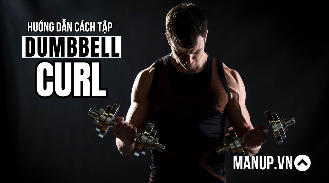 Dumbbell Curls là gì