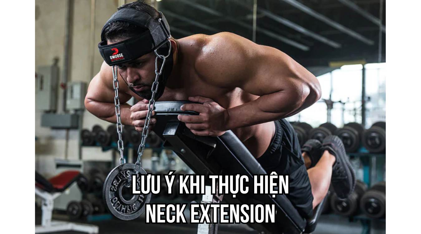 Những lỗi thường gặp khi thực hiện Neck Extension và cách tránh