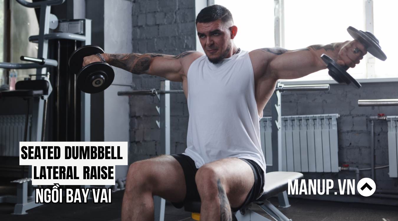 Lợi ích của Seated Dumbbell Lateral Raise