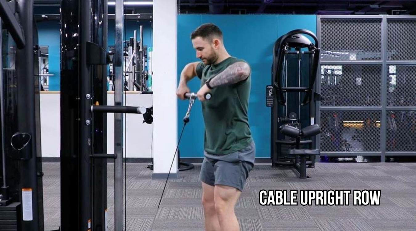 Cable Upright Row (Kéo dây cáp thẳng đứng)