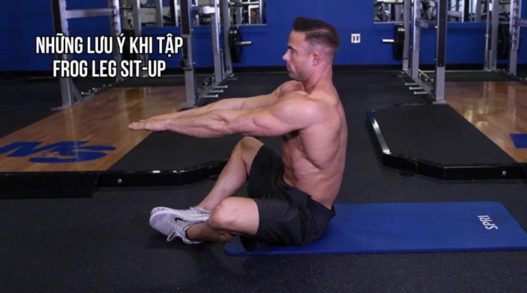 Frog Leg Sit-Up là gì ? Lợi ích và Cách Tập Frog Leg Sit-Up