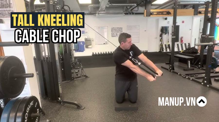 Tall Kneeling Cable Chop