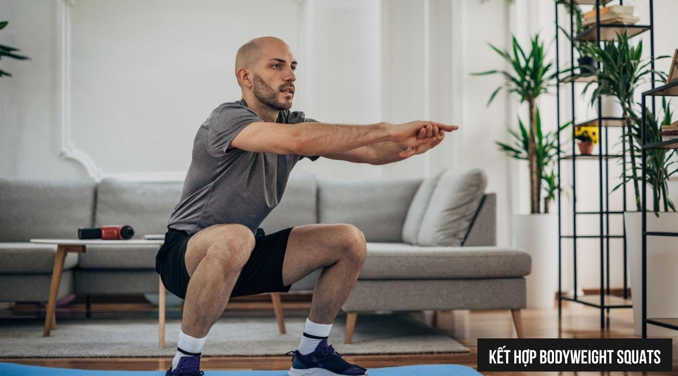 Bodyweight Squats kết hợp Standing Calf Raise