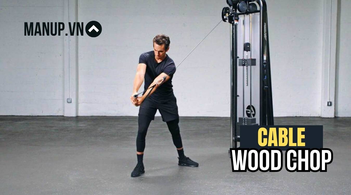 Bài tập liên sườn Cable Wood Chop