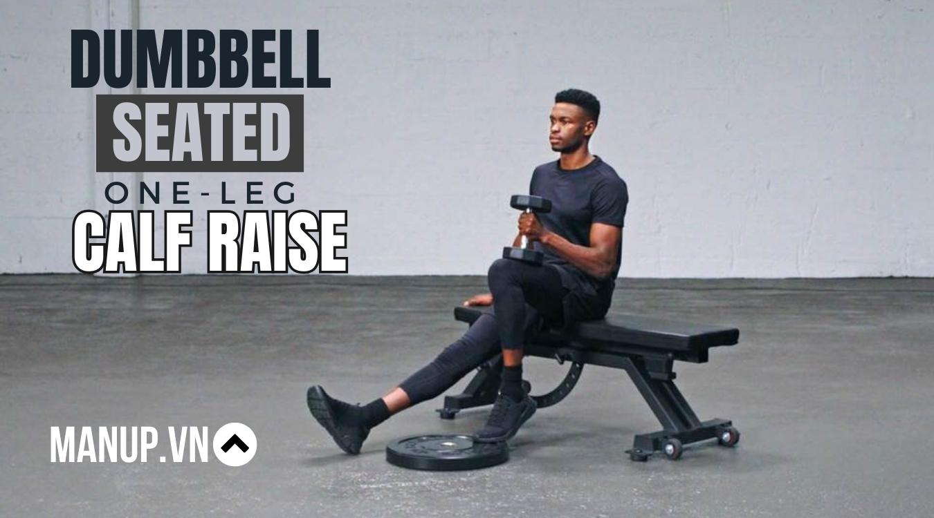 Bài tập bắp chân Dumbbell Seated One-Leg Calf Raise