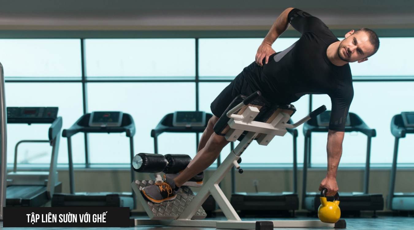 Sử dụng ghế Roman Chair để tập cơ liên sườn