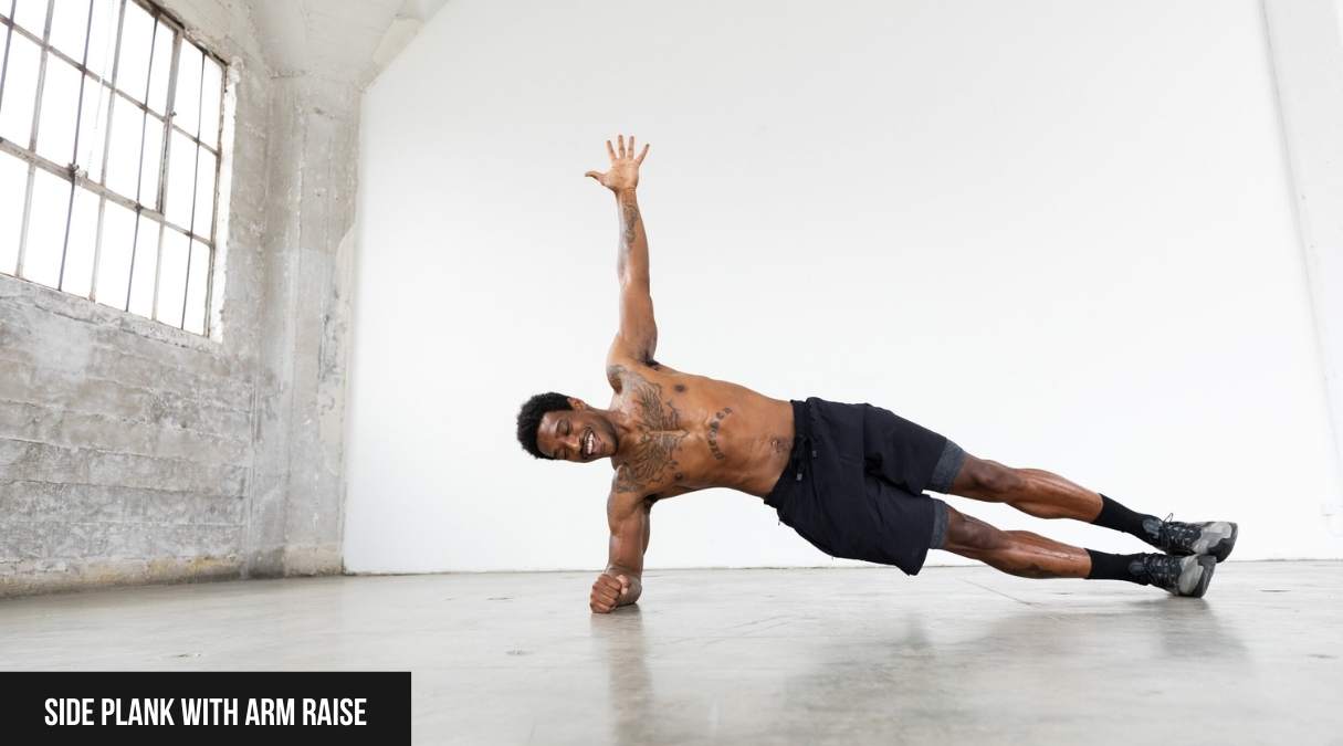 SIDE PLANK WITH ARM RAISE