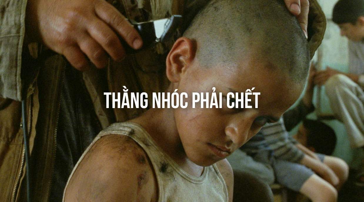 THẰNG NHÓC PHẢI CHẾT ĐỂ NGƯỜI ĐÀN ÔNG ĐƯỢC SỐNG