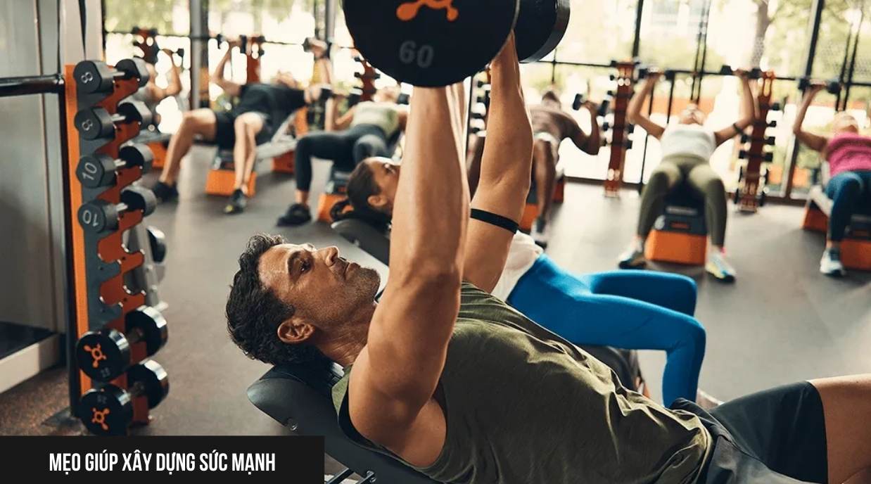 mẹo giúp xây dựng sức mạnh