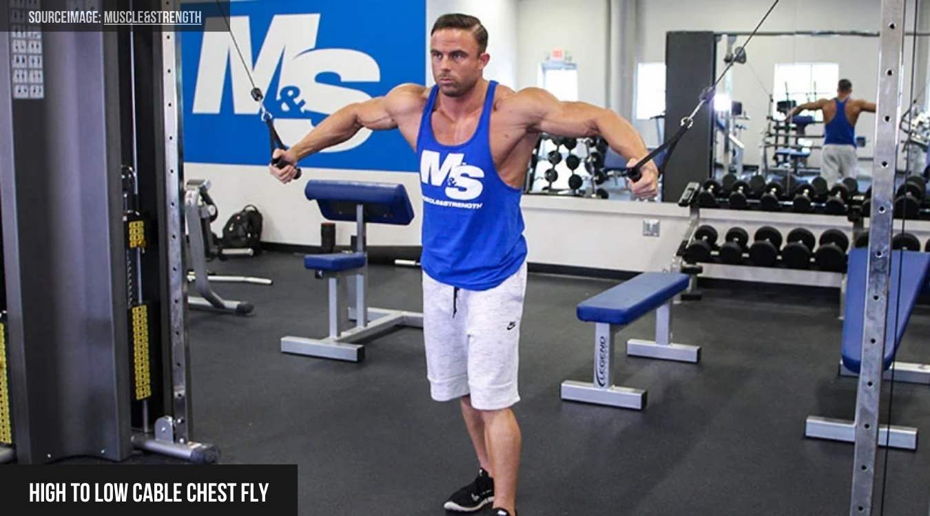 High to Low Cable Chest Fly