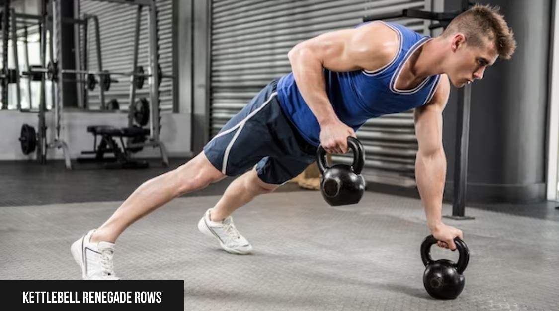 Kettlebell Renegade Rows