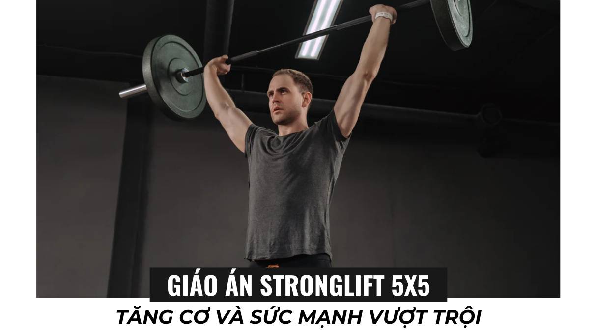 Giáo án Stronglifts 5x5