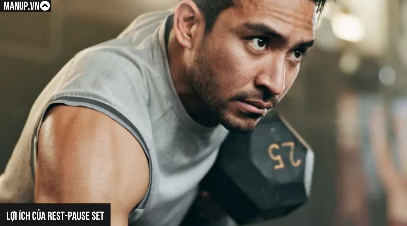 Lợi ích của Rest-Pause Set