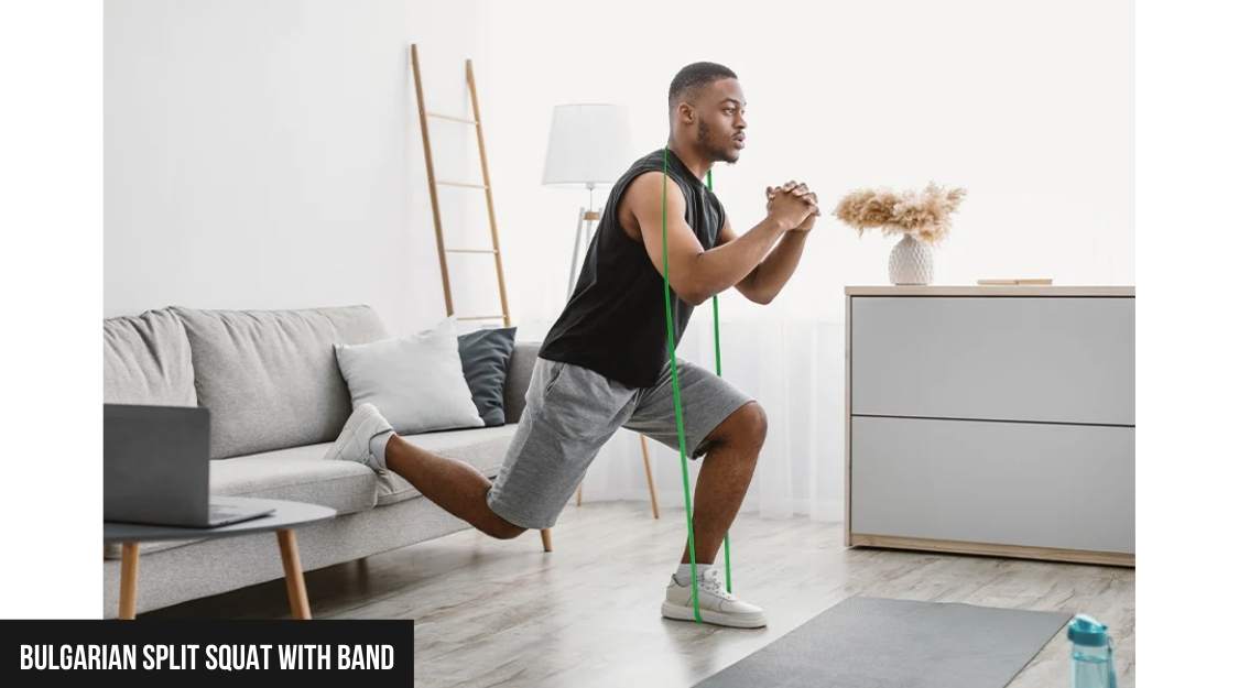 Bulgarian Split Squat with Band