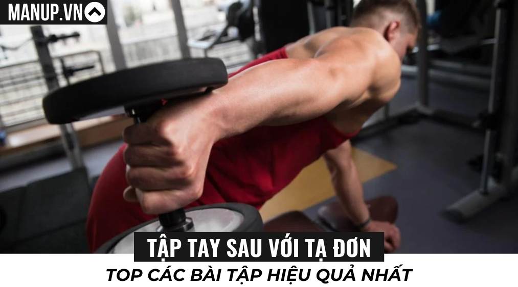 bài tập tay sau với tạ đơn